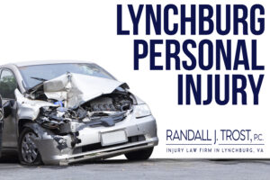 Lynchburg Personal Injury Attorney